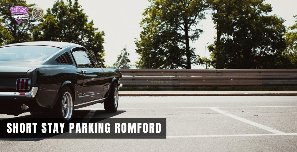 short stay parking in romford parking romford