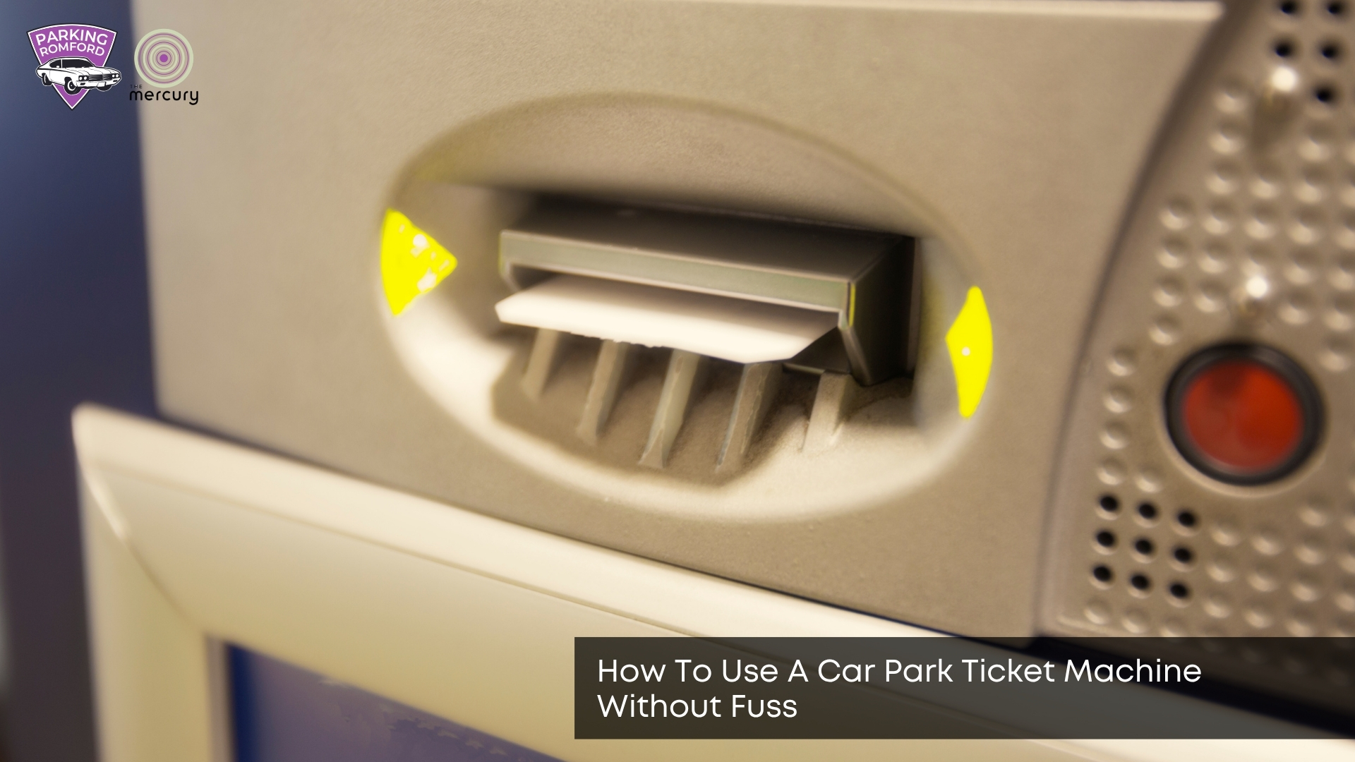 How To Use A Car Park Ticket Machine Without Fuss