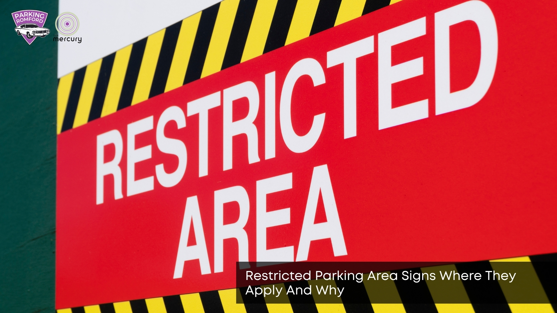 Restricted Parking Area Signs: Where They Apply and Why