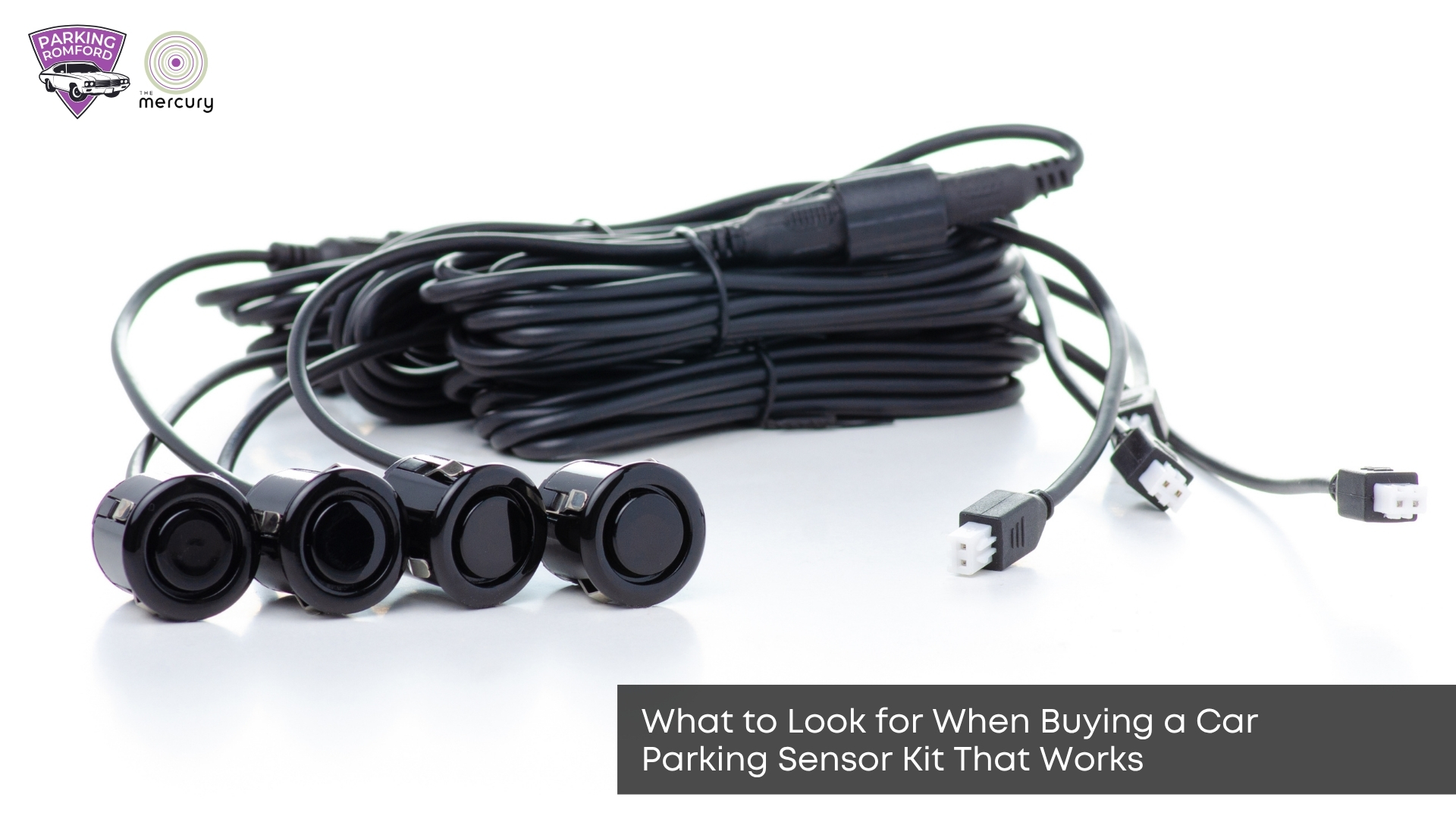What to Look for When Buying a Car Parking Sensor Kit That Works